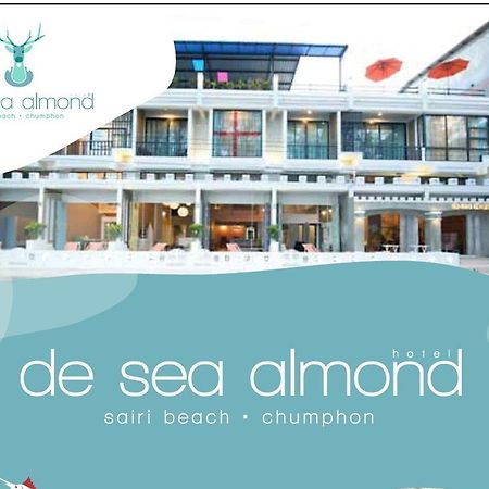 Hotel De Sea Almond Chumphon Exterior foto